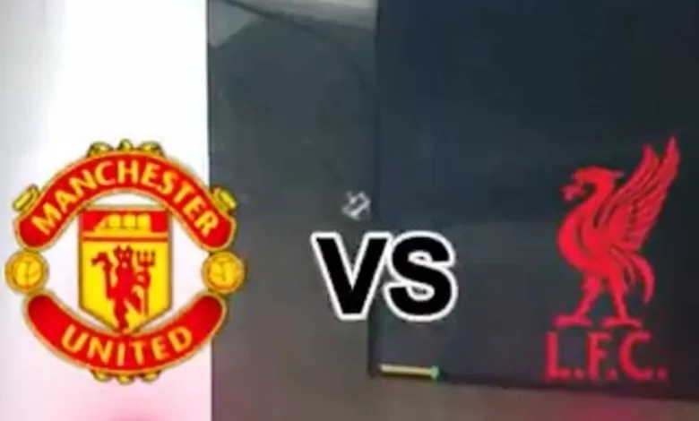 Jadwal MU vs Liverpool