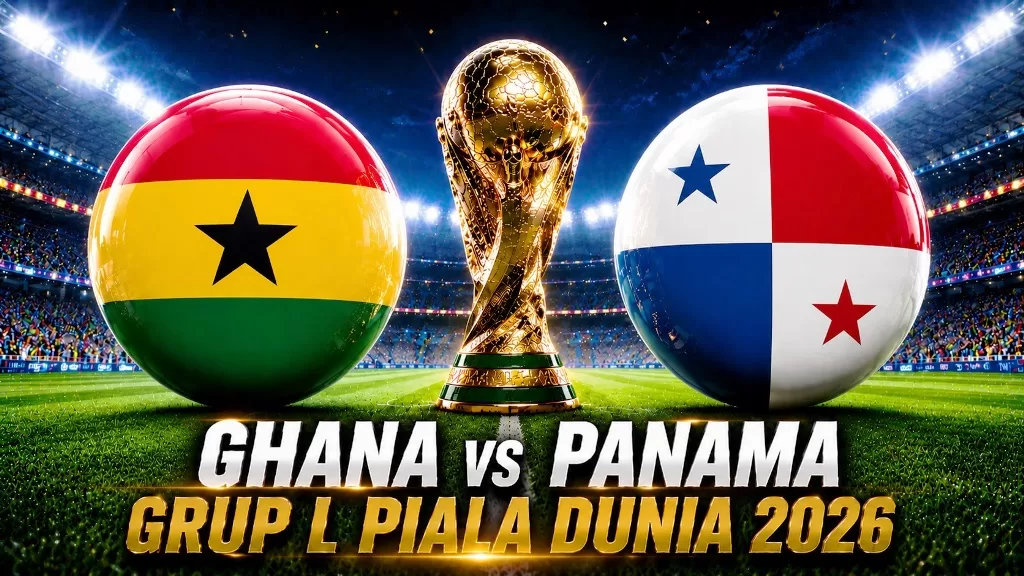Ghana vs Panama Piala Dunia 2026