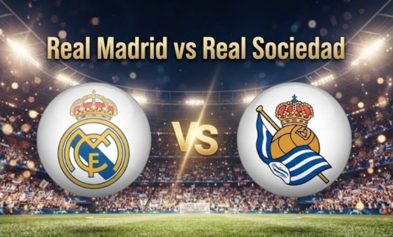 Real Madrid vs Real Sociedad